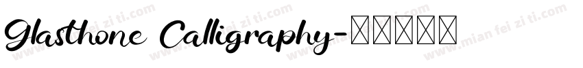 Glasthone Calligraphy字体转换